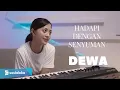 Download Lagu HADAPI DENGAN SENYUMAN - DEWA | COVER BY MICHELA THEA