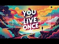 Download Lagu Kuku Kaki - (You Only Live Once - Full Album)