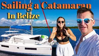 Catamaran Sailing In Belize! – S6:E14