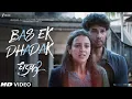 Download Lagu Bas Ek Dhadak | Dhadak 2 |Siddhant C,Triptii D|Shreya Ghoshal, Jubin Nautiyal Javed-Mohsin, Rashmi V