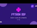 Class Object Attribute OOP PYTHON