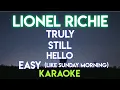 LIONEL RICHIE - TRULY │ STILL │ HELLO │ EASY (KARAOKE VERSION)