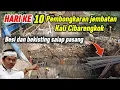 Download Lagu HARI KE 10 ‼️ Pembongkaran jembatan kali cibarengkok besi dan bekisting siap pasang