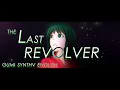 Download Lagu GUMI SV ENGLISH - The Last Revolver