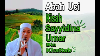 Download Masya Allah Abuya Uci kisah Sayyidina Umar MP3