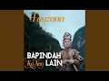 Download Lagu Bapindah Ka Nan Lain