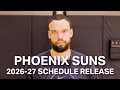 2026-27 Phoenix Suns Schedule Release ft The Villain