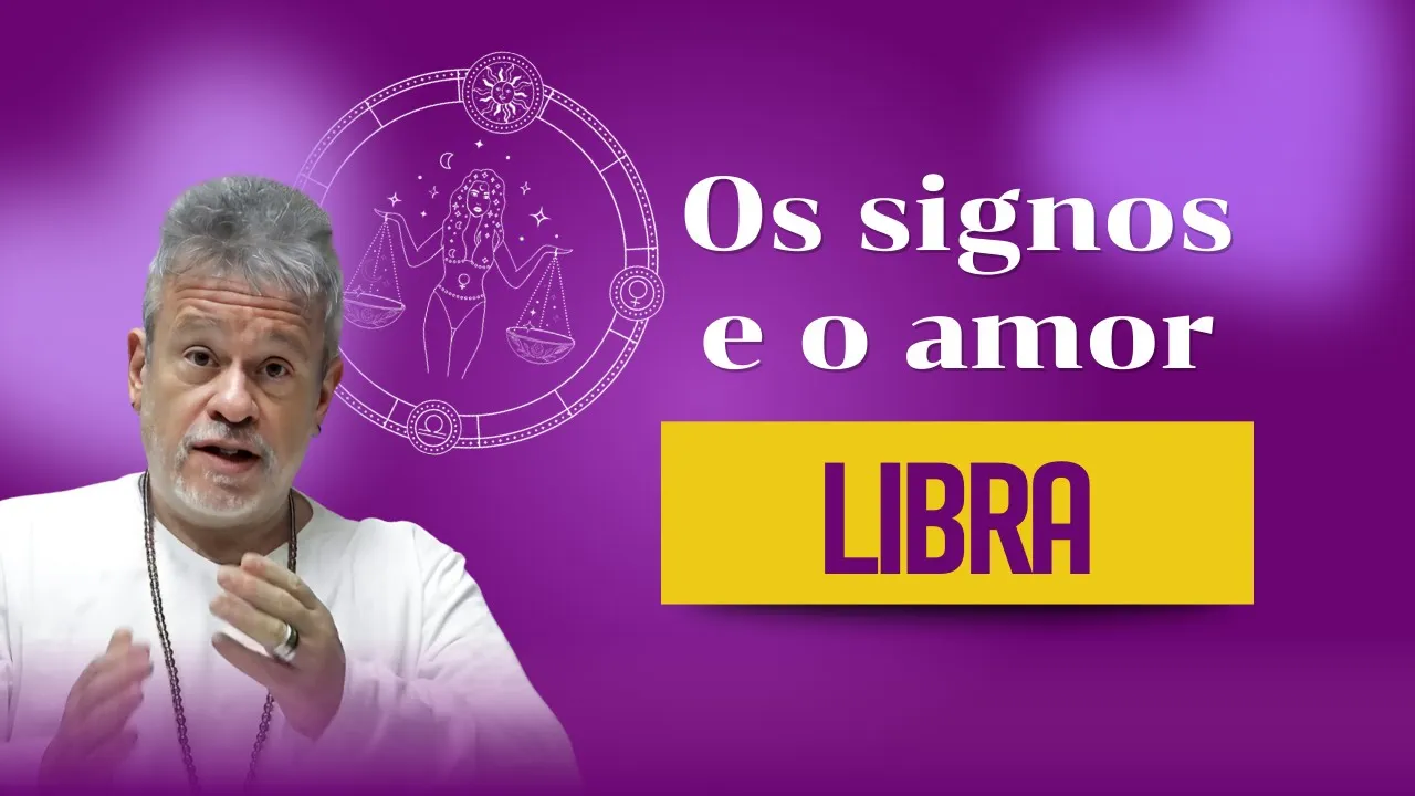 Os signos e o amor - Libra