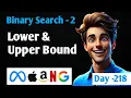Lower Bound Upper Bound Binary Search Strivers A-Z DSA