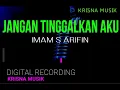 JANGAN TINGGALKAN AKU KARAOKE DANGDUT ASLI HD
