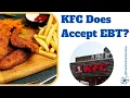 Restaurants Now Accept EBT KFC