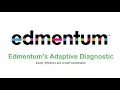 Exploring Edmentum s Adaptive Diagnostic Assessments in Exact Path