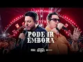 Bruno \u0026 Marrone - Pode Ir Embora (Clipe Oficial)