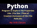 How to Get File Properties in Python Python Program to display file properties Python tutorial