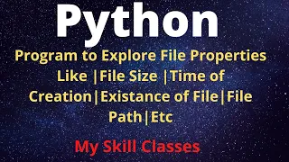 How to Get File Properties in Python Python Program to display file properties Python tutorial