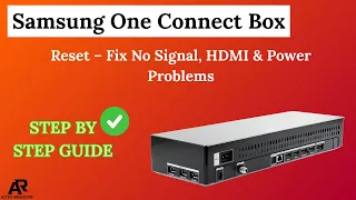 Reset Samsung One Connect Box - Fix No Signal MI Power Problems