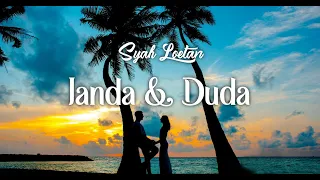 syah loetan ft junaida janda u0026 duda official lyric video lagu melayu