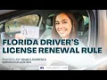 Florida Driver s License Renewal Rule