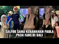 Download Lagu Penuh Senyum Keramahan Paula Verhoeven Saat Bertemu Fans Yang Minta Foto Di Bali
