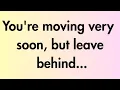 Download Lagu Angels say | You're moving very soon, but leave behind… | Angel Message