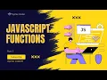 JavaScript Functions Complete Guide for Beginners