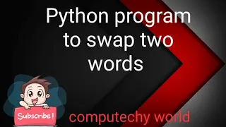 Python program to swap two words How to swap two variables in Python Swapping in Python