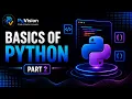 3 Basics of Python for Machine Learning Part 2 Conditional Statments Loops