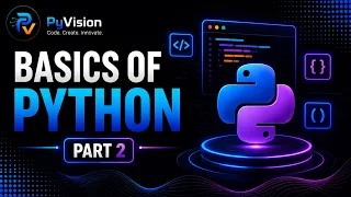 3 Basics of Python for Machine Learning Part 2 Conditional Statments Loops