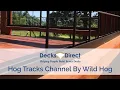 Hog Tracks Channel By Wild Hog Railing