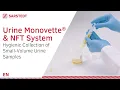 Hygienic collection of small-volume urine samples with SARSTEDT s Urine Monovette and NFT urine cup