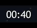 40 seconds Timer count up timer Forty seconds clock