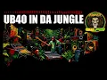Download Lagu UB40 IN DA JUNGLE - MIXED BY DJ STP (RAGGA DRUM AND BASS MIX)