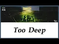 Download Lagu 【CHI/ENG/PINYIN LYRIC】 Zi Yu (梓渝) - Too Deep