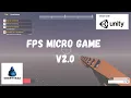 Update FPS Micro Game v2 0 Unity Game Engine