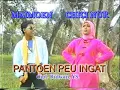 ACEH JADUL MAIMUN R FEAT CHICI NUR ..PANTOEN PEUINGAT..