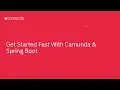 Get Started With Camunda and Spring boot