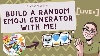 Livecoding Building a REG random emoji generator