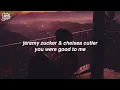 Jeremy Zucker & Chelsea Cutler - you were good to me (lyrics)