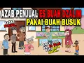 Download Lagu AZAB PENJUAL ES JUS BUAH DZALIM!! PAKAI BUAH BUSUK!! | SINETRON AZAB