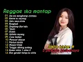 Lagu SIA SIA MENGHARAP CINTAMU - SALLSA BINTAN FT 3 PEMUDA BERBAHAYA | REGGAE SKA FULL ALBUM