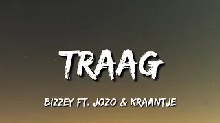 Download Bizzey - Traag (Lyrics) Ft. Jozo \u0026 Kraantje Pappie \ MP3