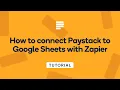 How to connect Paystack to Google Sheets with Zapier