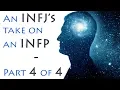 INFJs take on INFPs - Part 4 INFJ INFP Comparisons