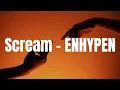 Download Lagu ENHYPEN - 'Scream' Easy Lyrics