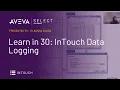 Learn in 30 InTouch Data Logging