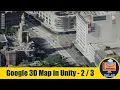 Set Cesium and Google Maps API in Unity for Google s Photorealistic 3D Map in Unity