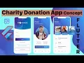 Flutter Charity Donation App Concept Speed Code GitHub Link