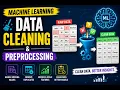 Machine Learning Data Cleaning Preprocessing Explained Complete Beginner Guide