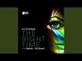 Download Lagu The Right Time