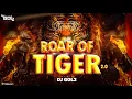 Download Lagu Dj Gol2 Roar of Tiger 2.0